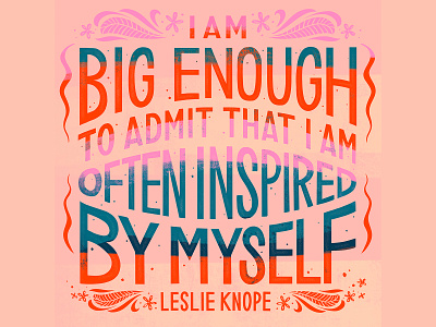 Leslie Knope Quote wide design hand lettering handlettering illustration leslie knope parks and rec quote type art typogaphy word art