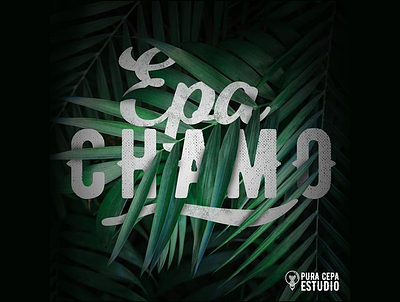 Epa Chamo design retouche photo style typography venezuela venezuelan