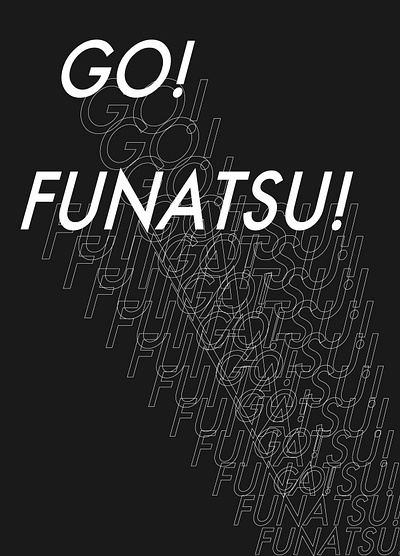 GO!FUNATSU! adobe adobeillustator designer designs graphic graphicdesign graphics typogaphy typographic typography typography art typography design