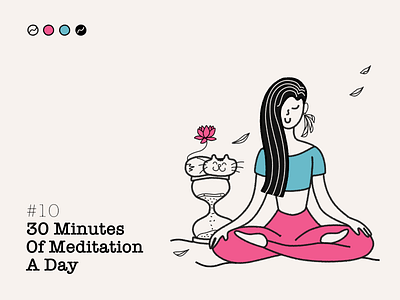 #10 - 30 MINUTES OF MEDITATION A DAY affinity designer cat girl hourglass illustration leaf line art meditation ngnvuan ojas oneness time vector vietnam visual design yoga