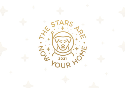 The Stars Are Now Your Home ✨ badge design dog galaxy laika life moon moon badge scifi scifi badge space space badge spacedog spacepet spaceship spacex sparkle stars tribute typography universe