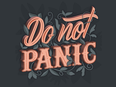 Do Not Panic blue calligraphy dark design digital illustration dont panic flowers illustration lettering letters logo poster design procreate quote quotes vector