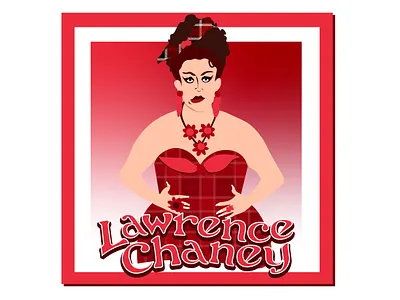 RuPaul UK Season 2 "Lawrence Chaney" design drag queen fan art funny graphic design illustration rupauls drag race