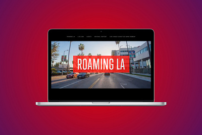 Roaming LA Website branding information architecture responsive ui ux video