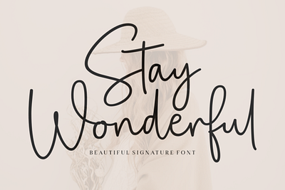 Stay Wonderful Font - Lifetime License For Commercial Use commercial use font lifetime logo magazine packaging mockup poster art script font typography