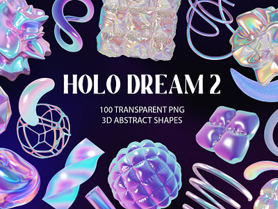 Holo Iridescence 3D Shapes graphics
