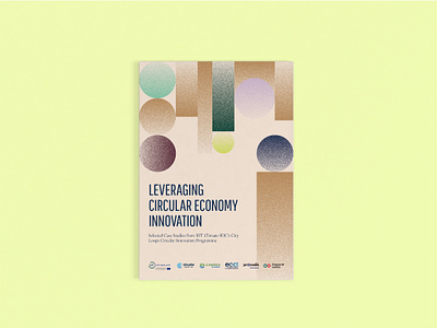 Report Design - City Loops & Circular Economy circular economy eco design editorial design editorial layout ethics meets aesthetics green graphic design illustration print design report design sustainability sustainability communications sustainable design sustainable development