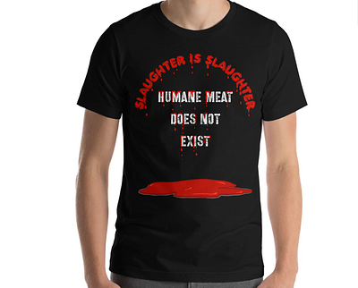 Humane Meat Does Not Exist Tee animals cruelty free food graphic design illustration t shirt design typogaphy vegan