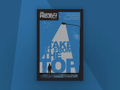 "Take it From the Top" Theatrical Key Art key art theater design theater posters