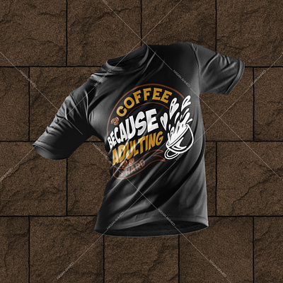 Coffee Because Adulting is Hard Coffee T-shirt Design band t shirts branding design cafe press cafe uniform coffee graphic tee coffee quotes coffee quotes t shirt coffee t shirt ideas coffee t shirts funny illustration landingpage redbubble t shirt design t shirt design ideas t shirt printing t shirts t shirts custom t shirts funny t shirts with coffee sayings typography