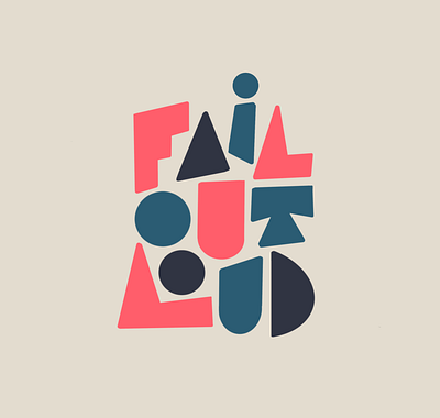 Fail out loud drawing failure hand lettering hand lettering illustration ipadpro lettering letters logo procreate type typography