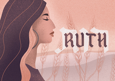 Ruth bible figure flat grain handlettered handlettering hebrew hebrew type illustration procreate profile ruth series silhouette texture typography vector woman