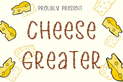 Cheese Greater Font branding cheese cheesecake creative cute decorative design display font handwritten logo pizza typeface