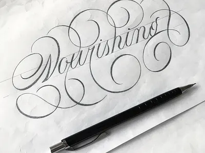 Nourishing flourishes lettering sketch