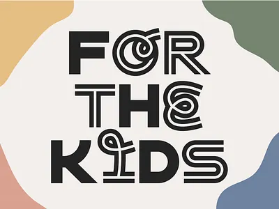 For The Kids - Playful Typeface font font design free font outlined typeface playful playful typeface typeface typeface design