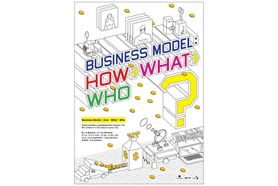 Business Model : How, What, Who? business design exhibit design exhibition graphic design illustration vector