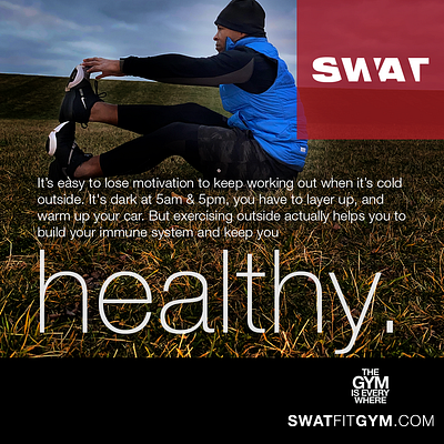 SWAT FIT - THE GYM IS OUTSIDE IG ADS branding