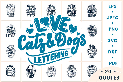 Cats & Dogs Lettering Quotes animal calligraphy cat cats and dogs compositions design dog hand drawn illustration lettering lettering art logo logotype poster print quote design slogan typography