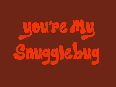 Snugglebug hand lettered hand lettering handlettering