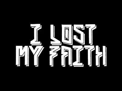 I'm losing my religion every day. custom custom type drawing hand type handtype illustration lettering type typography wordmark