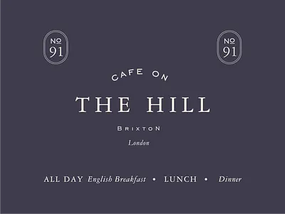 Cafe On The Hill Logo branding british cafe shop cafe branding cafe shop logo english breakfast graphic design layout logo logo design logo designer logotype london london branding typography vector