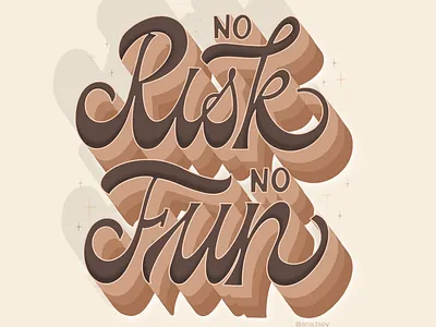 No Risk No Fun 3d lettering apparel design calligraphy cover art design digital illustration gif handlettering lettering letters logo poster design procreate quote retro logo script sticker typogaphy