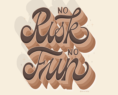 No Risk No Fun 3d lettering apparel design calligraphy cover art design digital illustration gif handlettering lettering letters logo poster design procreate quote retro logo script sticker typogaphy