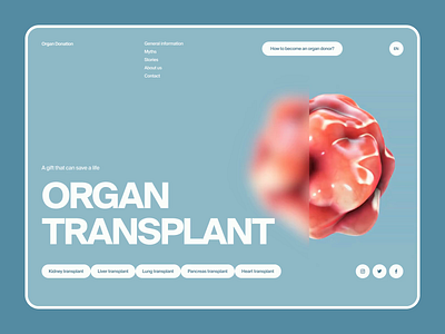 Organ transplant / main screen 3d animation blue design digitalbutlers graphic design illustration inspiration main screen minimal motion graphics typography ui