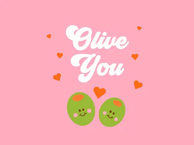 Olive You cute design funny graphic design hearts illustration lettering love olives puns typography valentine valentinesday vector visual design