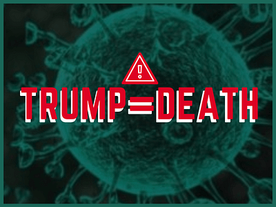 Trump=Death design social social media social media campaign social media design