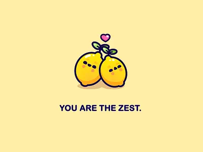 You are the zest character dribbbleweeklywarmup illustration illustrator kawaii lemon pun valentines day valentines day card valentinesday