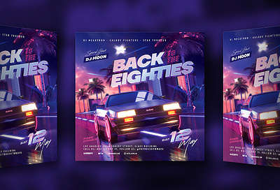 Back to The 80s Party Flyer 80`s 80s car city delorean eighties flyer futuresynth neon new outrun palm party retro retrowave synth synthwave vapor vaporwave wave