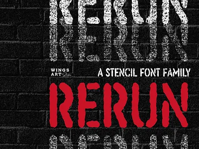 ReRun: A Stencil Font Family all caps army confidential display grunge headline military movie poster protest scrapbook secret stencil stencil font textured transport urban urban font video game war