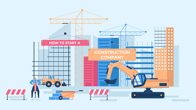 How To Start A Construction Company Illustration 2d building character construction dribbble flat design illustration inspirations machine minimal shot simple truck vector worker