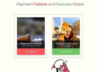 Success and Failure States! adobe xd adobedesign adobexd design foodstates paymentstates states uidesign uxdesign
