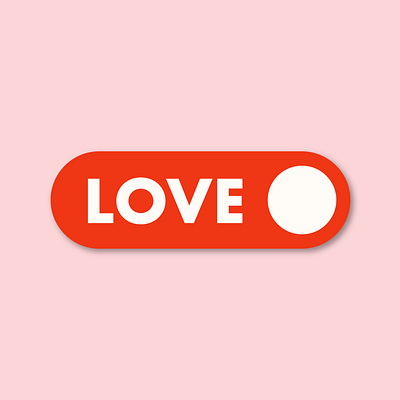 ❤️ Turn ON the "LOVE button" ❤️ art design flat graphic design illustration illustrator logo minimal typography vector