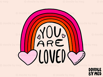 You Are Loved design drawing heart hearts illustration lettering love procreate quote rainbow self love t shirt t shirt design typography valentines valentines day valentines day card vintage