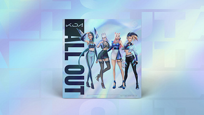 K/DA "ALL OUT" EP advertising album cover albumcoverart all out animated brand branding campaign design design kda leagueoflegends marketing music typography vector