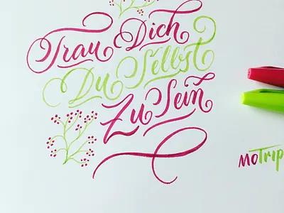 Trau Dich! brush brushlettering flourishes lettering script