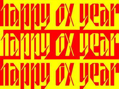 Happy Ox Year :p branding brutalist design chinese new year custom lettering custom type display font display type font awesome font design geometric lettering letters ox stencil font type type art type design typeface typography