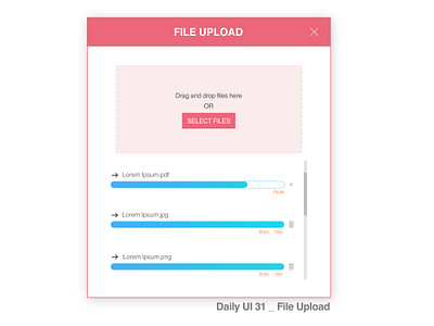 Daily UI 31/100 - File Upload app dailyui dailyuichallenge design drag and drop file upload mobile ui ux web website