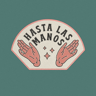 Hasta las manos argentina design frases illustration phrases texture typography vintage