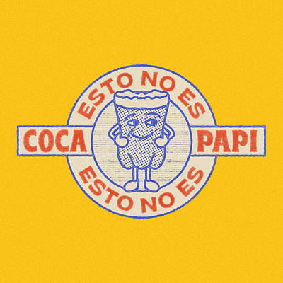 Esto no es coca papi argentina design frases illustration phrases texture typography vintage