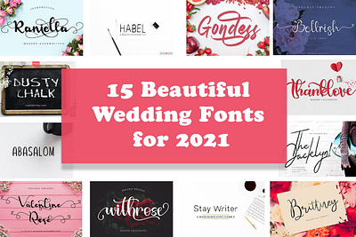 15 Beautiful Wedding Fonts for 2021 bold cool cursive design editorial grunge handpaint handwritten ink letter logo logotype magazine marker modern paint ragged script sign