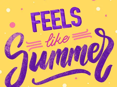 feels like summer calligraphy lettering summer summer vibes summertime