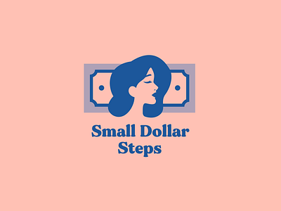 Logo for Personal brand - Small Dollar Steps brand brand identity cash dollar face flat girl girls hair illustration lady logo logotype money money app step steps tips woman woman logo