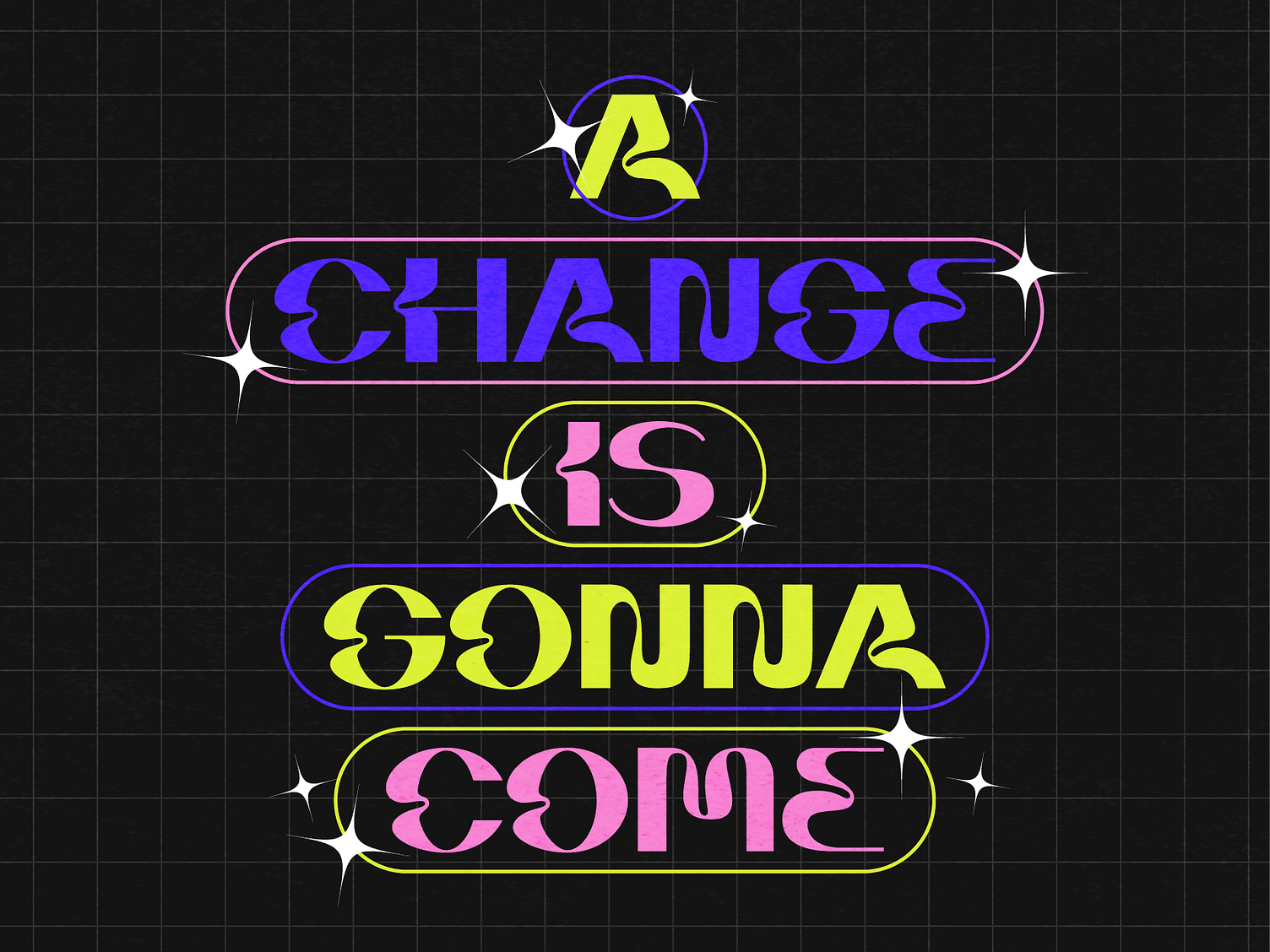 A Change Is Gonna Come by Jenna Freitas on Dribbble