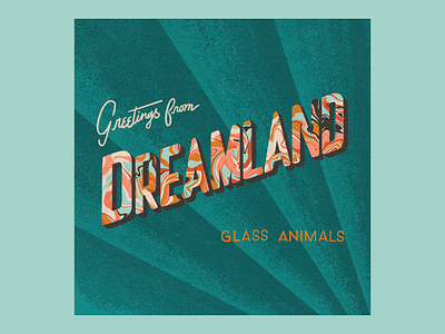 Dreamland album art design glass animals hand lettering illustration lettering marble marble textures music postcard procreate retro texture type typography
