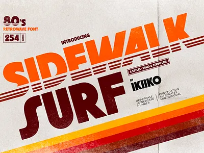 Sidewalk Surf - 80s Retrowave Font 60s 70s 80s beach classic fashion hawaii holiday retro retrowave sans stripe summer surf surfing tshirt vibes vintage