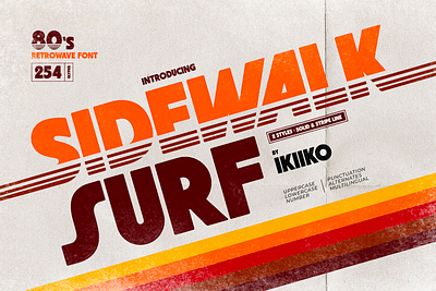 Sidewalk Surf - 80s Retrowave Font 60s 70s 80s beach classic fashion hawaii holiday retro retrowave sans stripe summer surf surfing tshirt vibes vintage